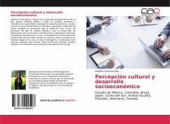 Percepción cultural y desarrollo socioeconómico - Cisneros Ávila, Angélica