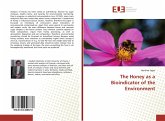 The Honey as a Bioindicator of the Environment