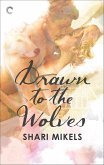 Drawn to the Wolves (eBook, ePUB)