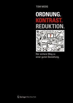 Ordnung. Kontrast. Reduktion. (eBook, PDF) - Moog, Tom