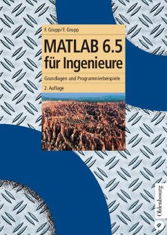 MATLAB 6.5 für Ingenieure (eBook, PDF) - Grupp, Frieder; Grupp, Florian