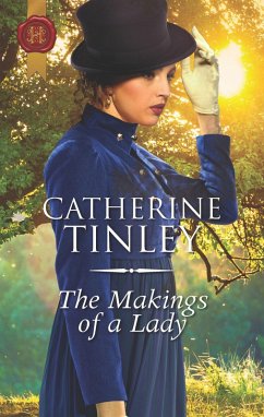 The Makings of a Lady (eBook, ePUB) - Tinley, Catherine