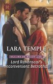 Lord Ravenscar's Inconvenient Betrothal (eBook, ePUB)