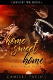 Home Sweet Home (Woollybah Creek, #1) (eBook, ePUB) Home Sweet Home (Woollybah Creek, #1) (eBook, ePUB)