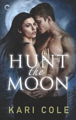 Hunt the Moon (eBook, ePUB) - Cole, Kari