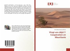 Vingt ans déjà!!! Coopération en Mauritanie - Gouriou Bricout, Anne-Marie