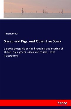 Sheep and Pigs, and Other Live Stock