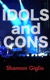 Idols & Cons (eBook, ePUB)