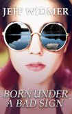 Born Under a Bad Sign (eBook, ePUB)