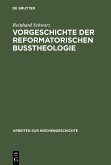Vorgeschichte der reformatorischen Bußtheologie (eBook, PDF)