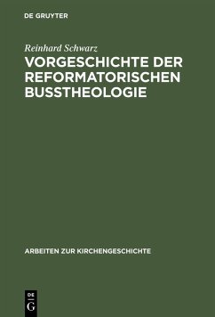 Vorgeschichte der reformatorischen Bußtheologie (eBook, PDF) Cover Vorgeschichte der reformatorischen Bußtheologie (eBook, PDF)