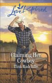 Claiming Her Cowboy (eBook, ePUB) Claiming Her Cowboy (eBook, ePUB)