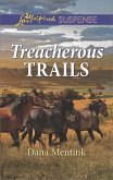 Treacherous Trails (eBook, ePUB) Treacherous Trails (eBook, ePUB)