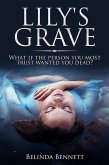 Lily's Grave (eBook, ePUB) Lily's Grave (eBook, ePUB)