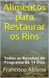 Alimentos para Restaurar os Rins... - Bild 1