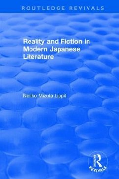 Reality and Fiction in Modern Japanese Literature - Lippit, Noriko Mizuta