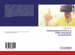 Performance of TCP in a KVM virtualized environment - Hyderkhan, Sasank