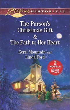 Cover The Parson's Christmas Gift & The Path to Her Heart (eBook, ePUB)