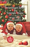 Sweetheart Bride and Yuletide Twins (eBook, ePUB)