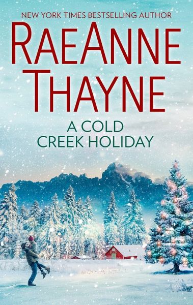 A Cold Creek Holiday (eBook, ePUB) A Cold Creek Holiday (eBook, ePUB)