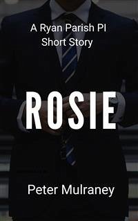 Rosie (eBook, ePUB) - Mulraney, Peter