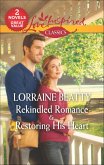 Rekindled Romance & Restoring His Heart (eBook, ePUB)