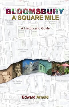 Bloomsbury - A Square Mile - Arnold, Edward