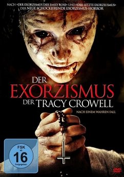 Der Exorzismus der Tracy Crowell