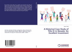 A Historical Case Study of Title IX in Nevada: An Excellent Investment - Clark, Jason