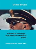 Historische Streifzüge - Drei populärwissenschaftliche Artikel (eBook, ePUB)
