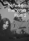 Between The Wars Part 2 (eBook, ePUB) Between The Wars Part 2 (eBook, ePUB)