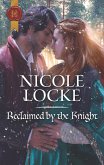 Reclaimed by the Knight (eBook, ePUB)