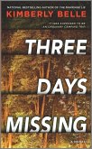 Three Days Missing (eBook, ePUB) Three Days Missing (eBook, ePUB)