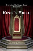 King's Exile: The Chronicles of the Dragon-Bound, Book 1 (eBook, ePUB)