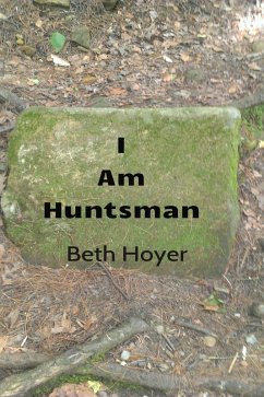Cover I Am Huntsman (Edenia, #36) (eBook, ePUB)