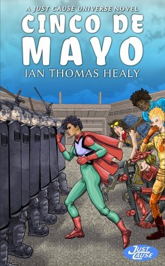 Cinco de Mayo (The Just Cause Universe, #15) (eBook, ePUB) - Healy, Ian Thomas
