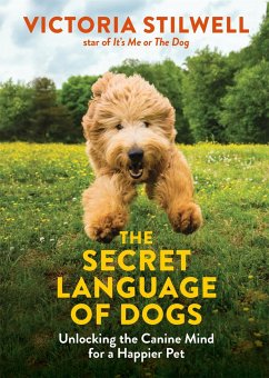 The Secret Language of Dogs - Stilwell, Victoria