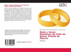 Boda y Sones Mazahuas de Valle de Bravo, Estado de México