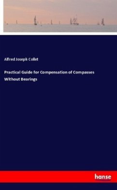 Practical Guide for Compensation of Compasses Without Bearings