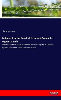 Judgment in the Court of Error and Appeal for Upper Canada