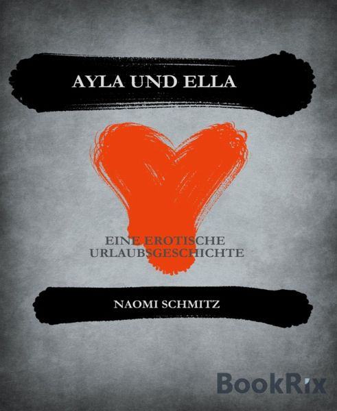 Ayla und Ella (eBook, ePUB) Ayla und Ella (eBook, ePUB)