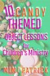 10 Candy Themed Object Lessons for... - Bild 1