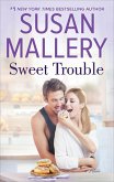 Sweet Trouble (eBook, ePUB)