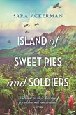 Island of Sweet Pies and Soldiers (eBook, ePUB)