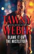 Blame it on the Mistletoe (eBook, ePUB) - Bild 1