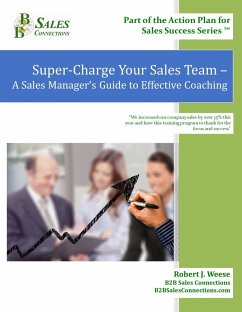 Cover Super-Charge Your Sales Team - A Sales Manager's Guide to Effective Coaching (eBook, ePUB)