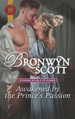 Cover Awakened by the Prince's Passion (eBook, ePUB)