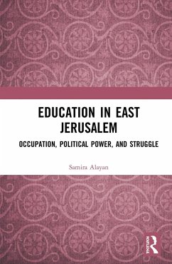 Education in East Jerusalem - Alayan, Samira