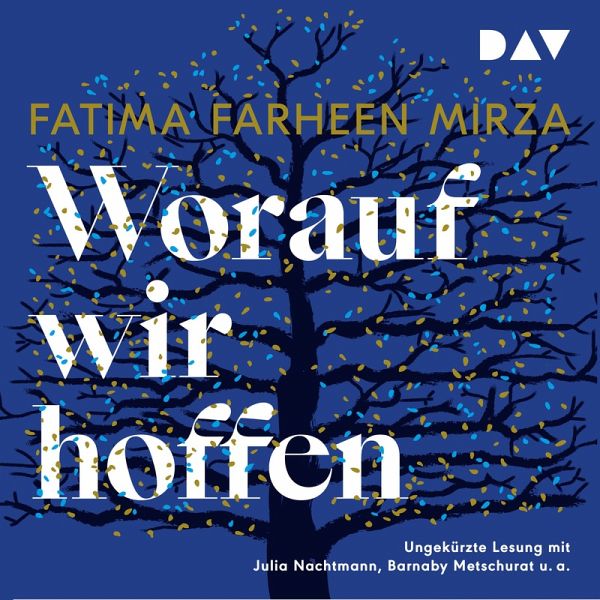 Worauf wir hoffen (MP3-Download) von Fatima Farheen Mirza - Hörbuch bei  bücher.de runterladen
