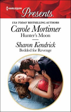 Hunter's Moon and Bedded for Revenge (eBook, ePUB) - Mortimer, Carole; Kendrick, Sharon